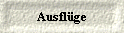  Ausfl�ge 
