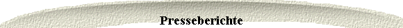  Presseberichte 