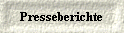  Presseberichte 